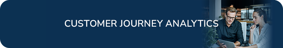Learn More - Customer Journey Analytics